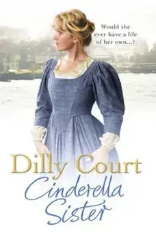 Cinderella Sister, Paperback/Dilly Court