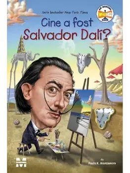 Cine a fost Salvador Dali?/Paula K. Manzanero