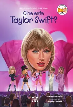 Cine este Taylor Swift?/Kirsten Anderson