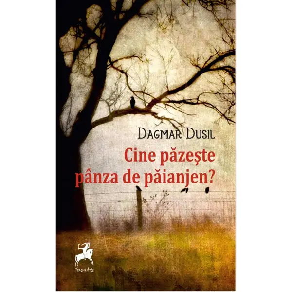 Cine pazeste panza de paianjen? | Dagmar Dusil