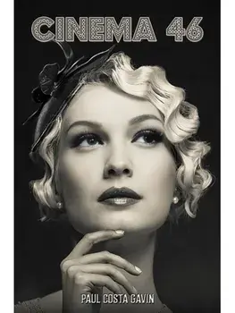Cinema 46, Paperback/Paul Costa Gavin