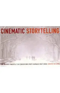 Cinematic Storytelling