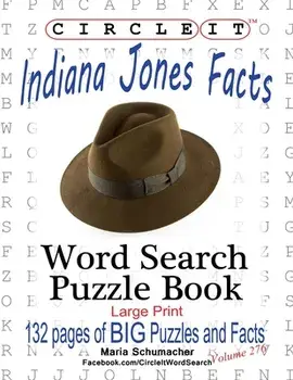 Circle It, Indiana Jones Facts, Word Search, Puzzle Book, Paperback/***