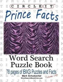 Circle It, Prince Facts, Word Search, Puzzle Book, Paperback/Lowry Global Media LLC