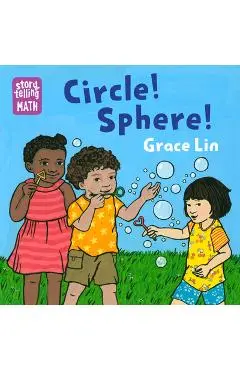Circle! Sphere! - Grace Lin
