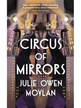 Circus of Mirrors, Paperback/Julie Owen Moylan