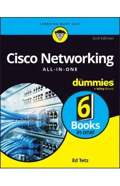 Cisco Networking All-In-One for Dummies - Edward Tetz