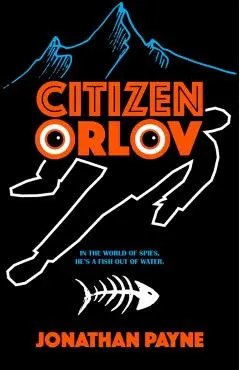 Citizen Orlov - Jonathan Payne