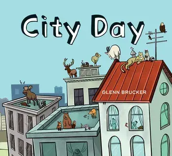 City Day, Hardback/Glenn Brucker