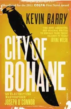 City of Bohane, Paperback/Kevin Barry