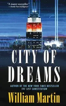 City of Dreams, Paperback/William Martin
