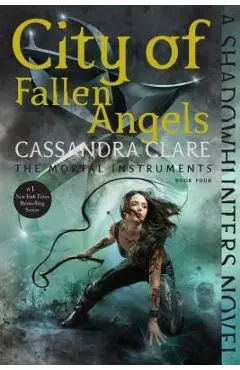 City of Fallen Angels - Cassandra Clare