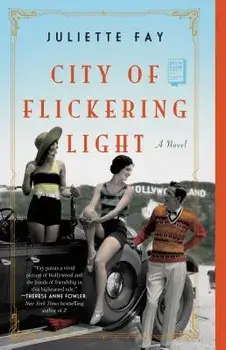 City of Flickering Light, Paperback/Juliette Fay