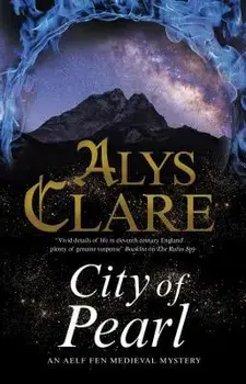 City of Pearl, Hardcover/Alys Clare