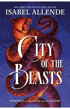 City of the Beasts - Isabel Allende