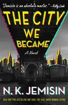 City We Became, Paperback/N. K. Jemisin