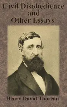 Civil Disobedience and Other Essays, Hardcover/Henry David Thoreau