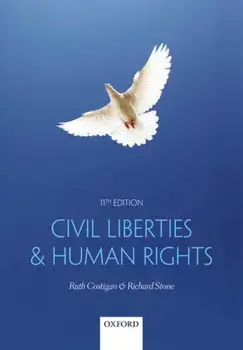 Civil Liberties & Human Rights, Paperback/Richard Stone