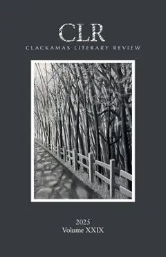 Clackamas Literary Review XXIX - Ryan Davis