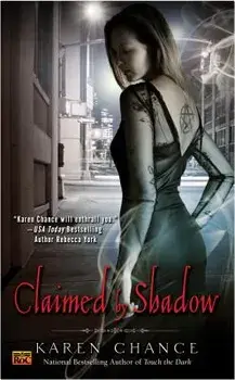 Claimed by Shadow/Karen Chance