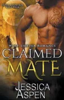 Claimed Mate, Paperback/Jessica Aspen