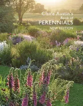 Claire Austin's Book Of Perennials New Edition. Revised ed, Paperback/***
