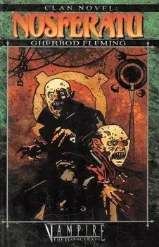 Clan Novel Nosferatu: Book 13 of the Clan Novel Saga, Paperback/Gherbod Fleming