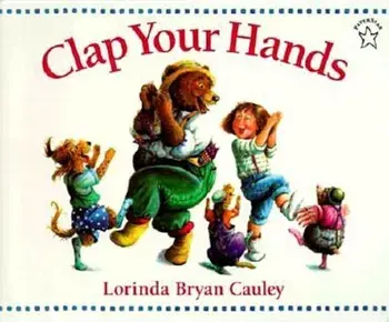 Clap Your Hands, Paperback/Lorinda Bryan Cauley