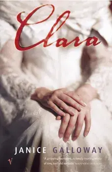 Clara, Paperback/Janice Galloway