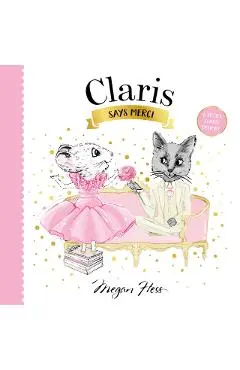 Claris Says Merci - Megan Hess