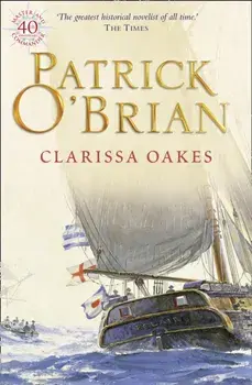 Clarissa Oakes, Paperback/Patrick O'Brian