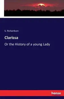 Clarissa. Or the History of a young Lady, Paperback/***