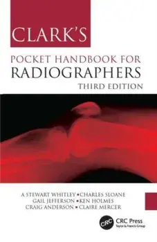 Clark's Pocket Handbook for Radiographers. 3 ed, Paperback/Craig (University of Cumbria) Anderson
