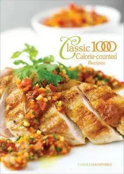 Clasic 1000 Calorie-Counted Recipes, Paperback/Carolyn Humphries