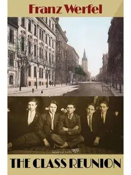 Class Reunion, Paperback/Franz Werfel