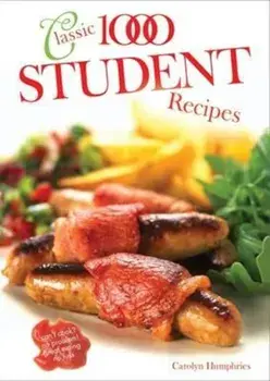 Classic 1000 Student Recipes, Paperback/Carolyn Humphries