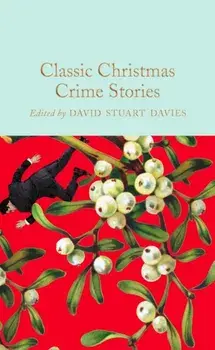 Classic Christmas Crime Stories, Hardback/***