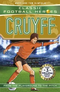 Classic Football Heroes: Cruyff (Top Ballers). Collect them all!, Paperback/Matt & Tom Oldfield