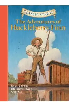 Classic Starts(r) the Adventures of Huckleberry Finn - Mark Twain