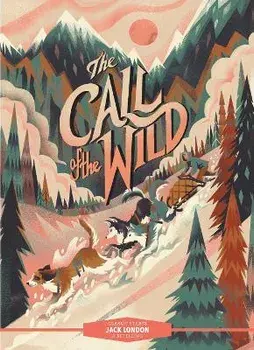 Classic Starts (R): The Call of the Wild, Hardback/Jack London