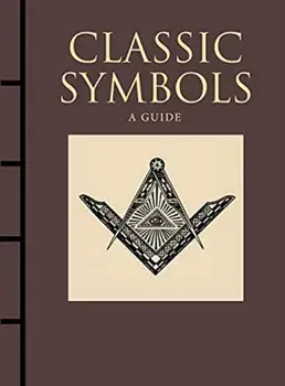 Classic Symbols. A Guide, Hardback/Michael Kerrigan