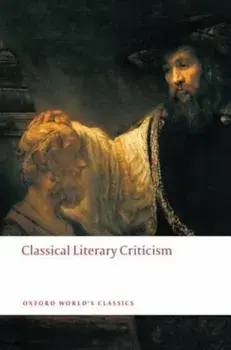 Classical Literary Criticism, Paperback/D. A. Russell