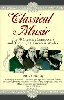 Classical Music, Paperback/Phil G. Goulding