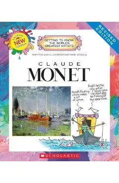 Claude Monet (Revised Edition) (Getting to Know the World's Greatest Artists) - Mike Venezia