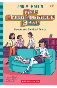 Claudia and the Great Search (the Baby-Sitters Club #33) - Ann M. Martin