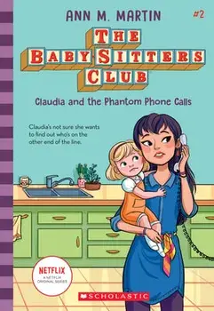 Claudia and the Phantom Phone Calls, Paperback/Ann M. Martin