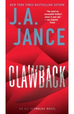 Clawback, 11: An Ali Reynolds Novel - J. A. Jance