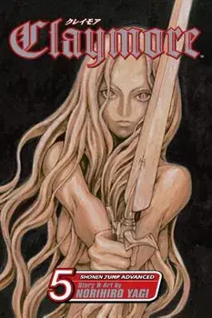 Claymore, Vol. 5, Paperback/Norihiro Yagi