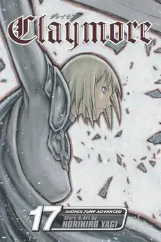 Claymore, Volume 17, Paperback/Norihiro Yagi