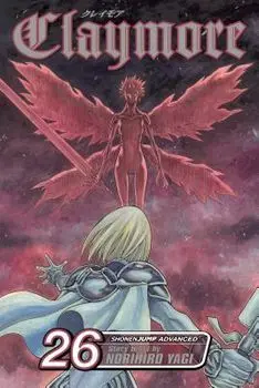 Claymore, Volume 26, Paperback/Norihiro Yagi